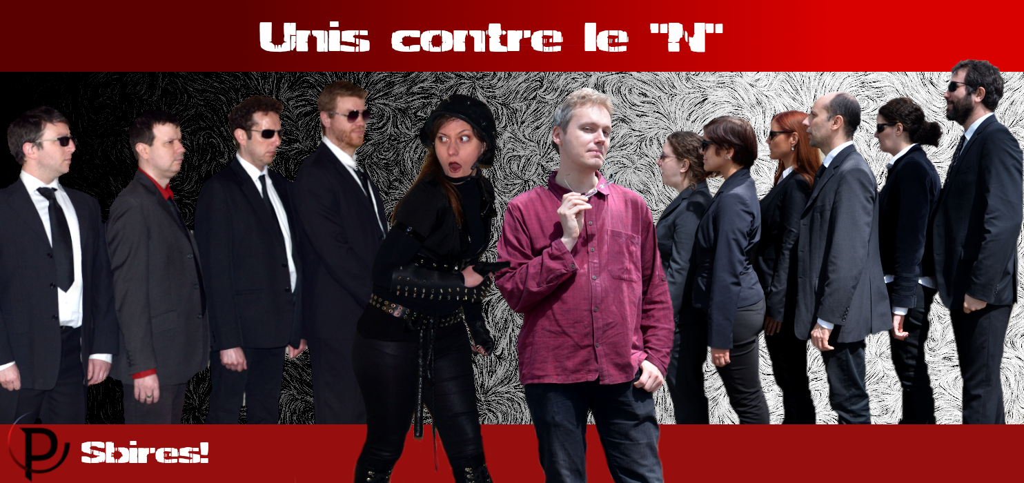 Sbires! Unis contre le "N"