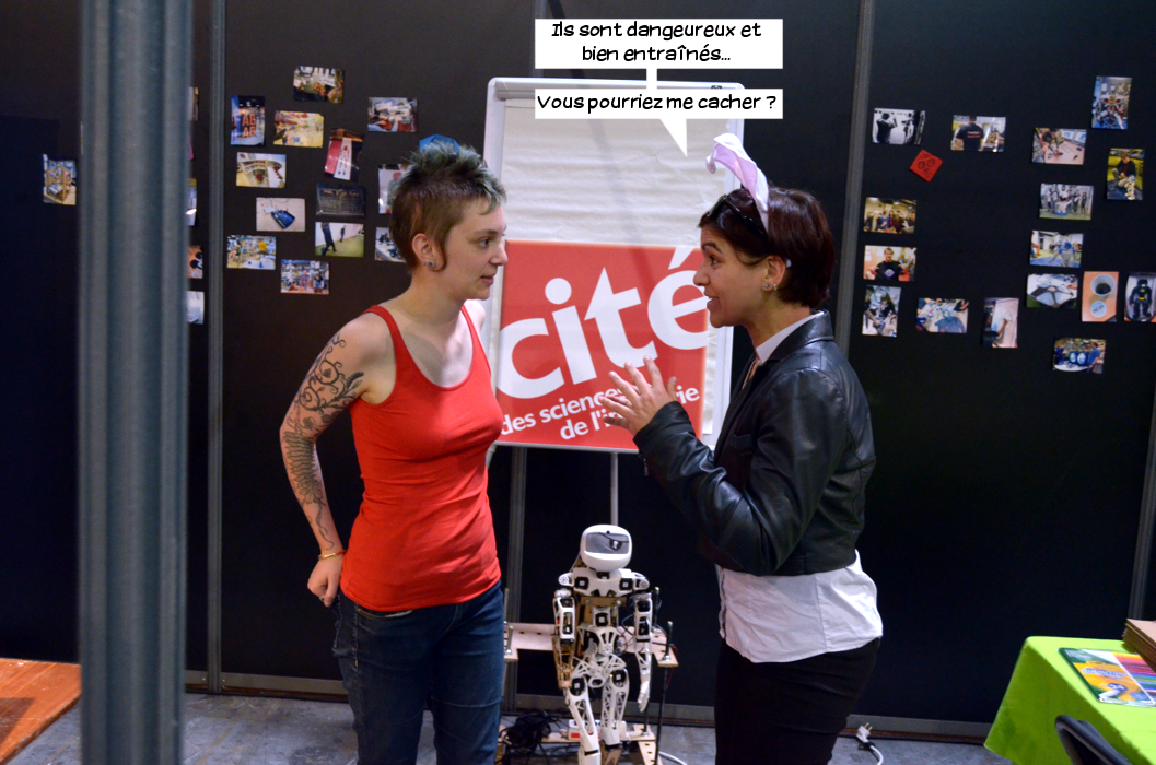  Cible: Ils sont dangereux et bien entraînés. Pourriez-vous me cacher?