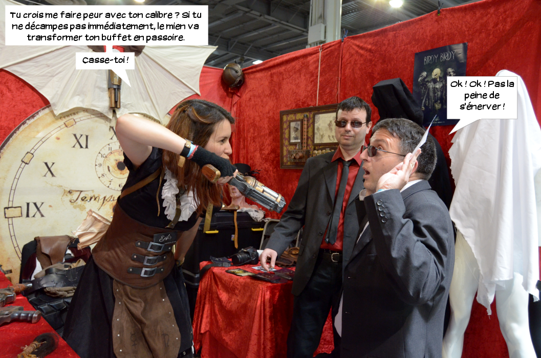  Alice: Tu crois me faire peur avec ton calibre? Si tu ne décampes pas immédiatement, le mien va transformer ton buffet en passoire. Casse toi! Jake: Ok! Ok! Pas la peine de s'énerver!